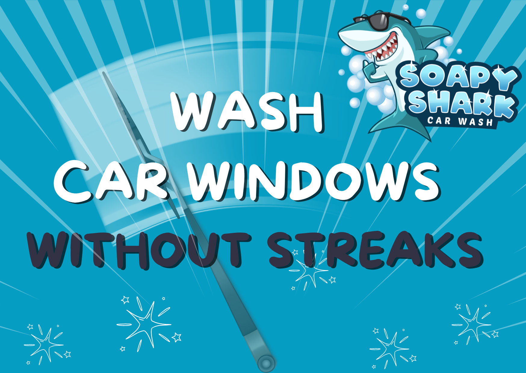 How to Wash Car Windows Soapy Shark Car Wash Guide Soapy Shark Car Wash